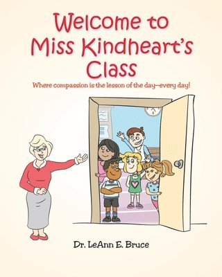 Welcome To Miss Kindheart's Class 1