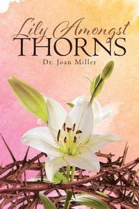 bokomslag Lily Amongst Thorns
