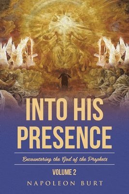 Into His Presence, Volume 2 1