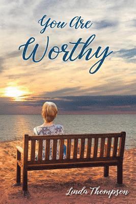 You Are Worthy 1