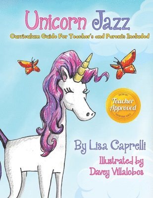 bokomslag Unicorn Jazz: Book With Included Curriculum Guide for Teachers and Parents