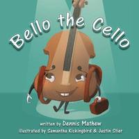 bokomslag Bello the Cello