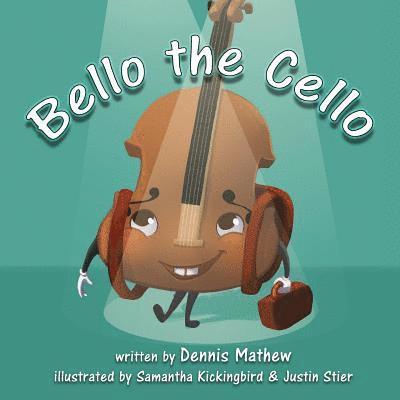 Bello the Cello 1