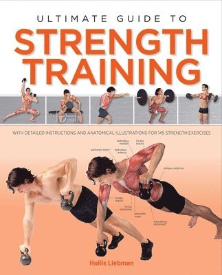 Hollis Lance Liebman - Ultimate Guide to Strength Training, Häftad