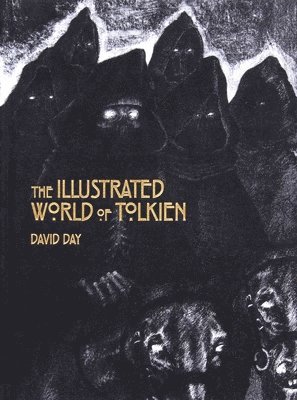 David Day - The Illustrated World of Tolkien, Inbunden
