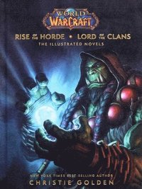 bokomslag World of Warcraft: Rise of the Horde & Lord of the Clans