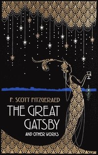 bokomslag Great Gatsby and Other Works