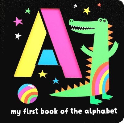Editors of Silver Dolphin Books - Neon Books: My First Book of the Alphabet, Kartonnage