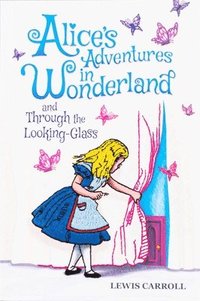 bokomslag Alice's Adventures in Wonderland and Through the Looking-Glass (Keepsake Edition)
