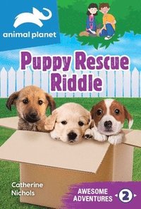 bokomslag Animal Planet Awesome Adventures: Puppy Rescue Riddle