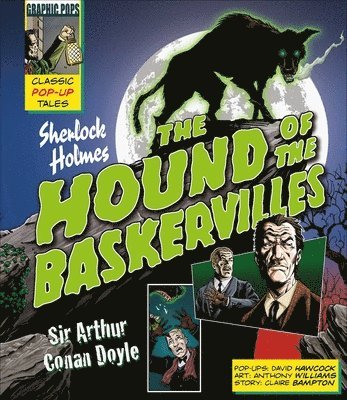 Arthur Conan Doyle - Classic Pop-Ups: Sherlock Holmes The Hound of the Baskervilles, Inbunden