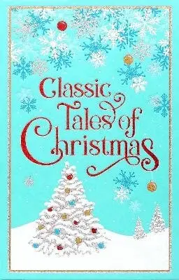 Editors of Canterbury Classics - Classic Tales of Christmas (Deluxe Leatherbound Edition), Inbunden