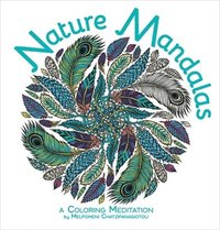 bokomslag Nature Mandalas Coloring: A Coloring Meditation