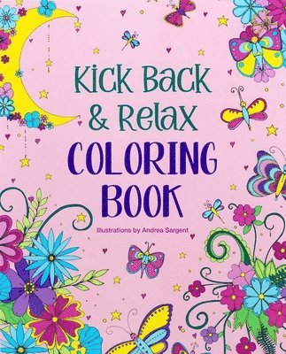 Kick Back & Relax Coloring Book 1