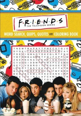 Editors of Thunder Bay Press - Friends Word Search, Quips, Quotes, and Coloring Book, Häftad