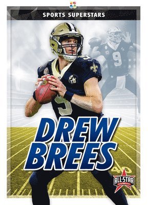 Kevin Frederickson - Drew Brees, Inbunden