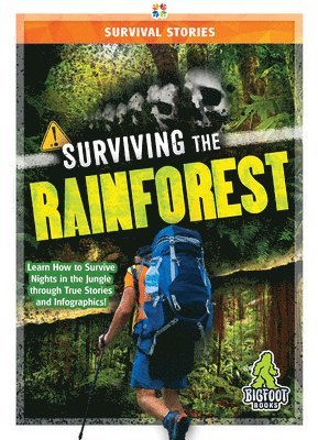 Surviving the Rainforest