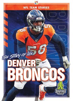 bokomslag Story of the Denver Broncos