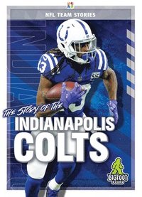 bokomslag The Story of the Indianapolis Colts