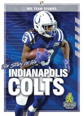 The Story of the Indianapolis Colts 1