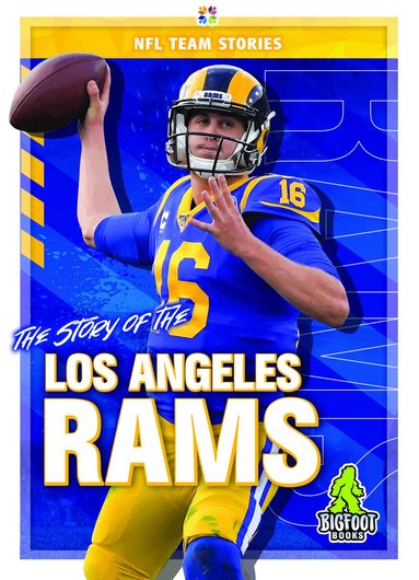 K.C. Kelley - Story of the Los Angeles Rams, Inbunden