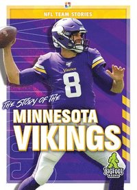 bokomslag The Story of the Minnesota Vikings
