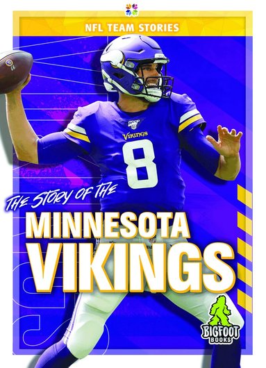 Craig Ellenport - Story of the Minnesota Vikings, Inbunden