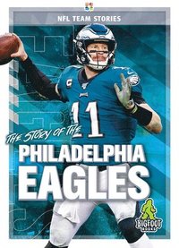 bokomslag The Story of the Philadelphia Eagles
