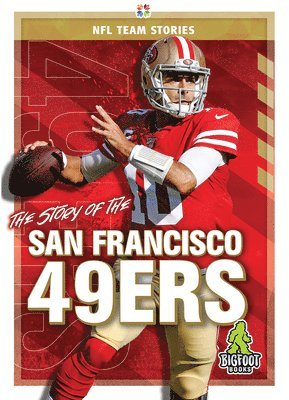 bokomslag Story of the San Francisco 49er