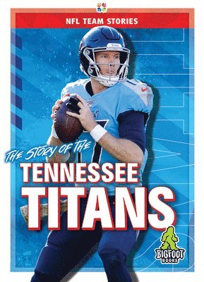 Story of the Tennessee Titans 1