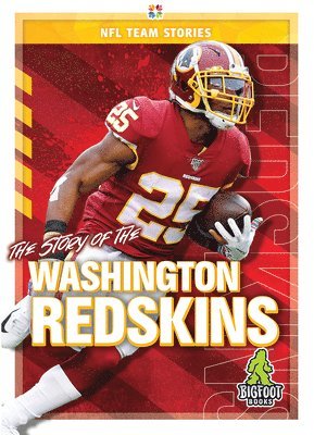 bokomslag The Story of the Washington Redskin