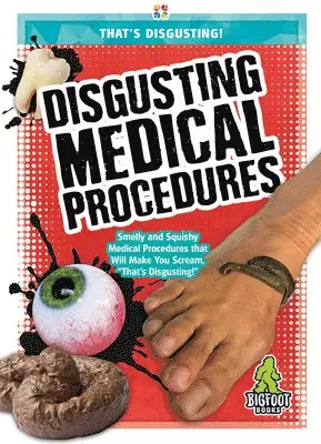 Joanne Mattern - Disgusting Medical Procedures, Inbunden. Tillgänglighet: Lägg i varukorg