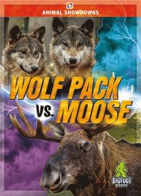 bokomslag Wolf Pack vs. Moose