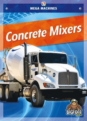 Mari C. Schuh - Concrete Mixers, Inbunden