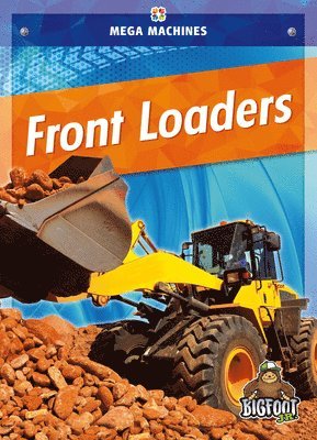 Mari C. Schuh - Front Loaders, Inbunden