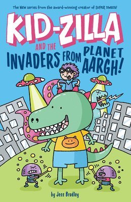 Kid-Zilla and the Invaders from Planet Aargh!