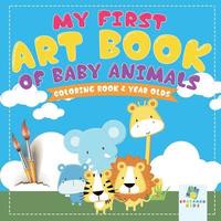 bokomslag My First Art Book of Baby Animals Coloring Book 2 Year Olds