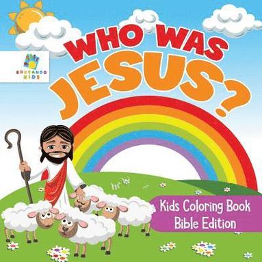 bokomslag Who Was Jesus? Kids Coloring Book Bible Edition
