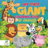bokomslag My First Giant Coloring Book of Animals Coloring for Preschoolers