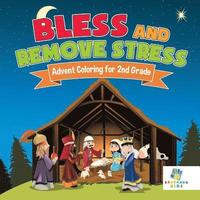 bokomslag Bless and Remove Stress Advent Coloring for 2nd Grade