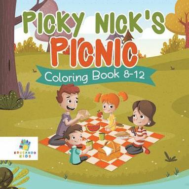 bokomslag Picky Nick's Picnic Coloring Book 8-12