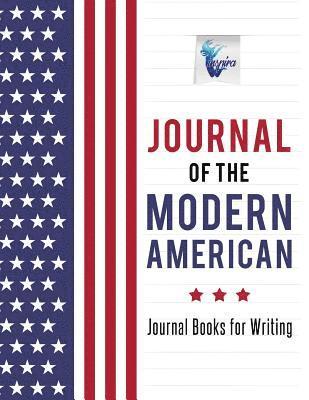 Planners & Notebooks Inspira Journals, Planners &. Notebooks Inspira Journals - Journal of the Modern American Journal Books for Writing, Häftad