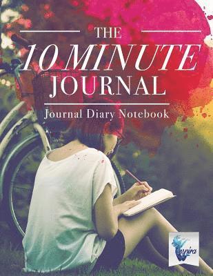 bokomslag The 10 Minute Journal Journal Diary Notebook