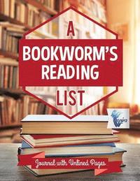 bokomslag Bookworm's Reading List Journal with Unlined Pages