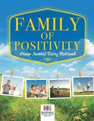 bokomslag Family of Positivity Group Journal Diary Notebook