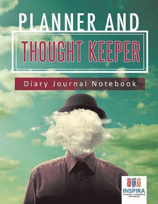 bokomslag Planner and Thought Keeper Diary Journal Notebook