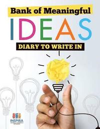 bokomslag Bank of Meaningful Ideas Diary to Write In