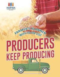 bokomslag Producers Keep Producing Farmer's Planner with To Do List
