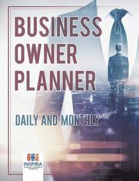 bokomslag Business Owner Planner Daily and Monthly