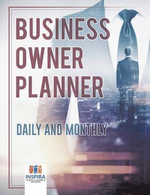 bokomslag Business Owner Planner Daily and Monthly